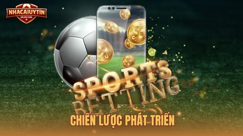 Chiến lược phát triển